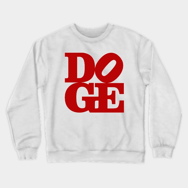 DOGE LOVE RED Crewneck Sweatshirt by Twisted Chrome